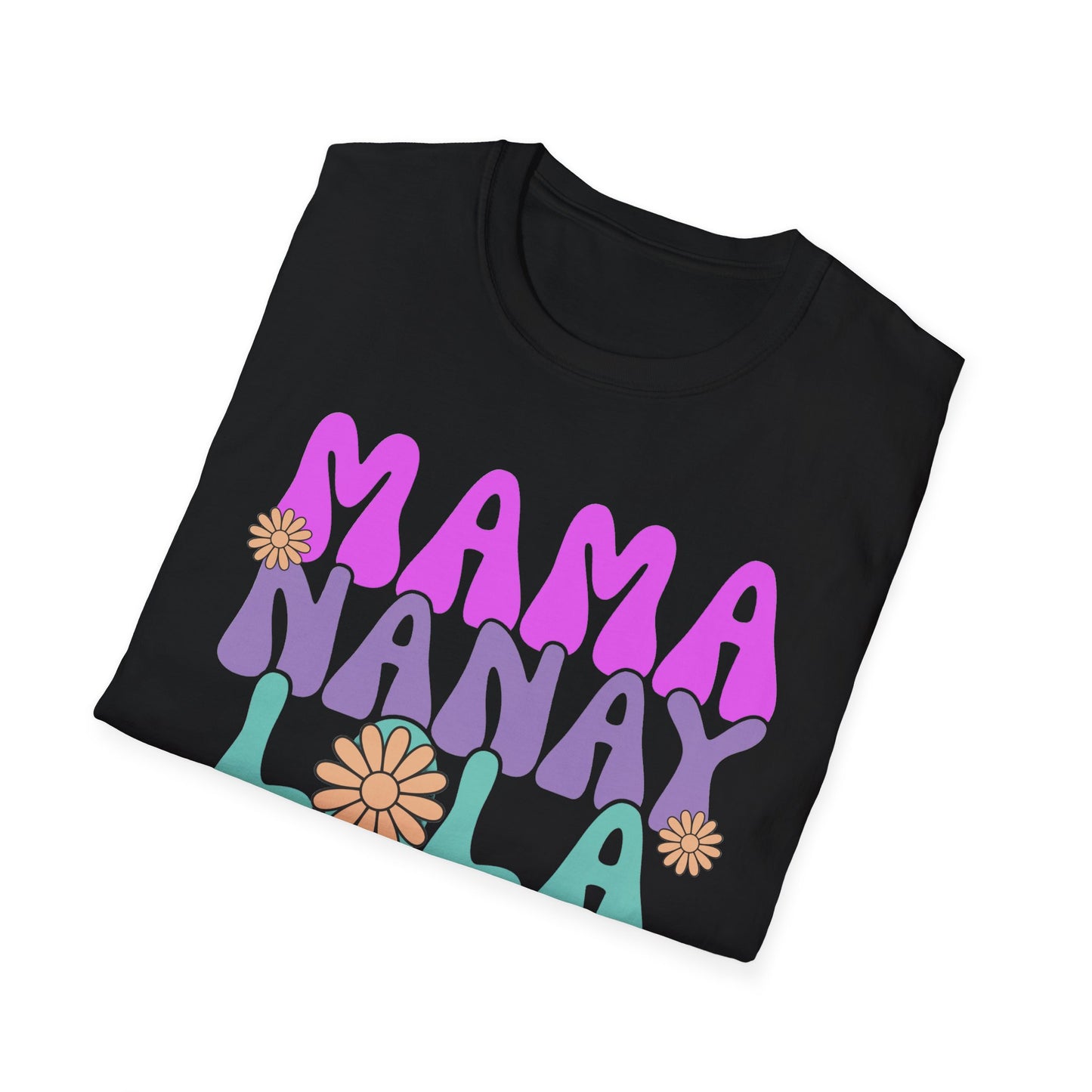 Mama Nanay Lola Best Ever! Unisex Softstyle T-Shirt - Perfect Gift for Mother's Day & Family Celebrations